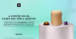 30 Complimentary Coffee Capsules* with Nespresso