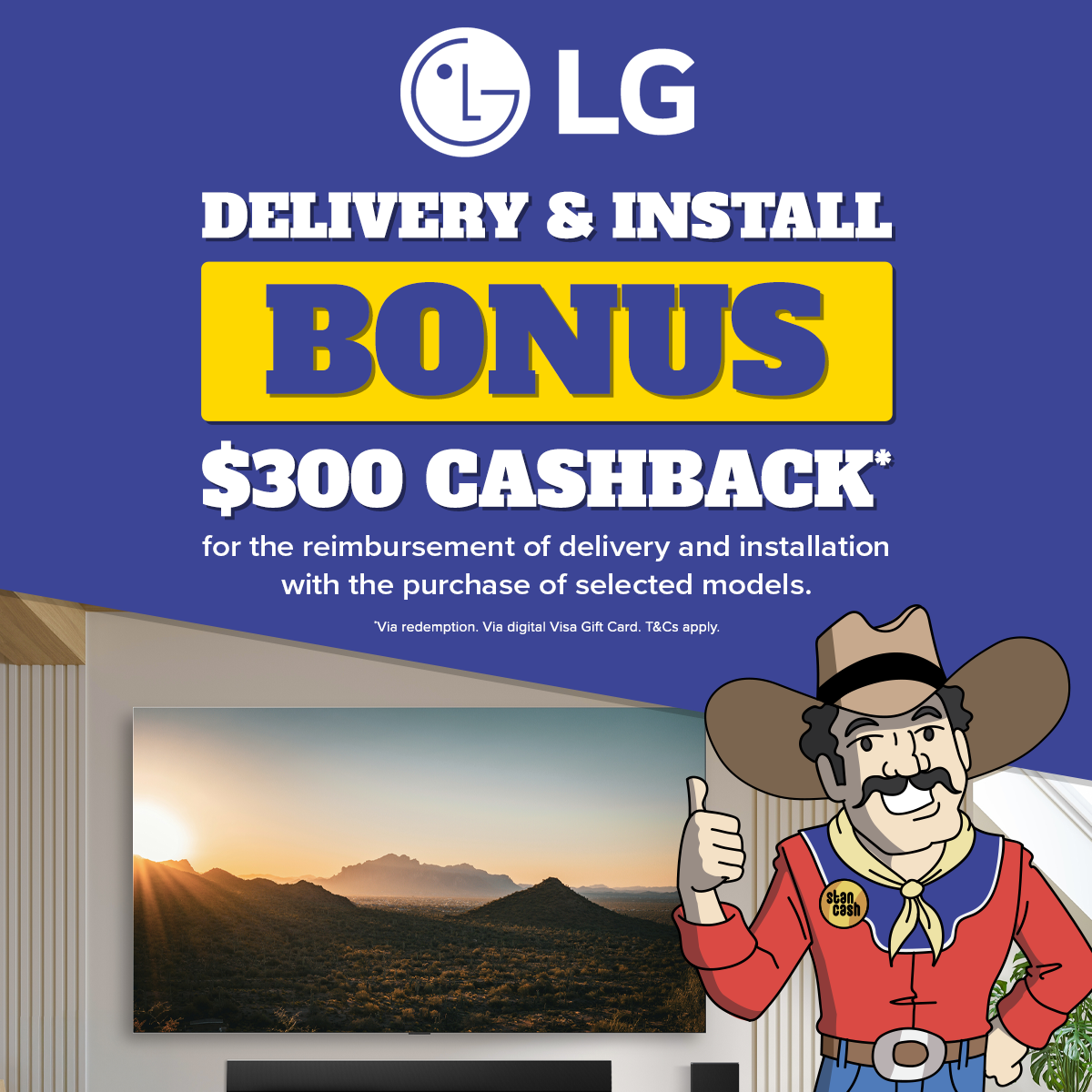 $300 Delivery & Installation Cashback on LG TVs* – Stan Cash