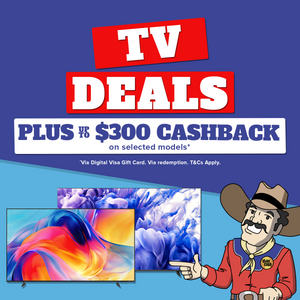 TV & Tech Deals Plus Up to $300 Cashback*
