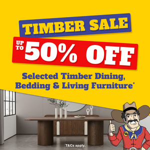 Up to 50% off Timber Furniture & Bedding Ranges