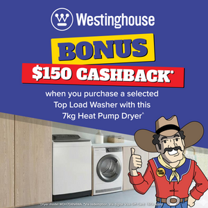 Get $150 Cashback* on Select Westinghouse Washer Dryer Pairs