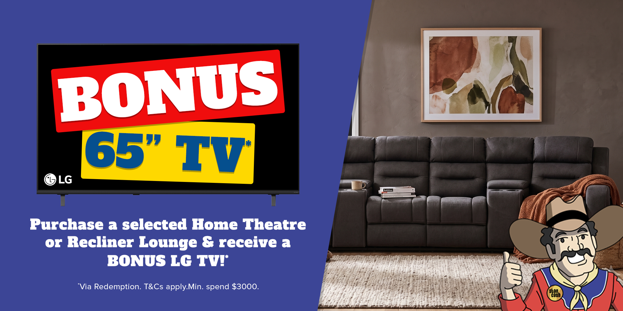 Bonus LG 65" TV with Selected Lounges*