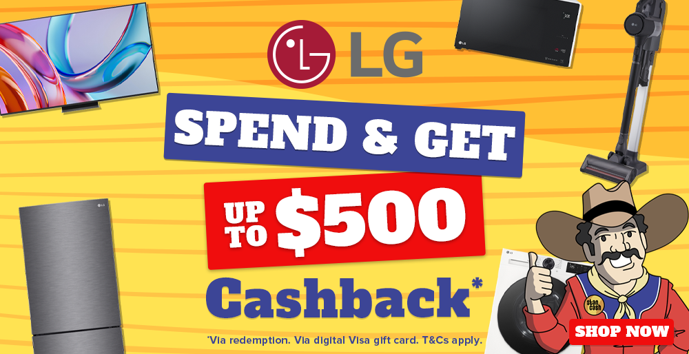 Spend & Get up to $500 Cashback on LG Products