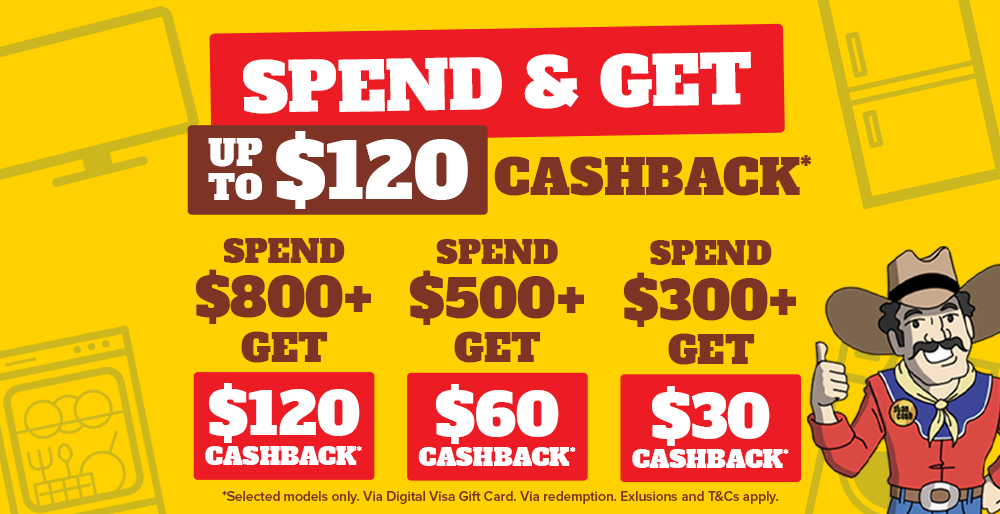 Spend & Get Up To $120 Cashback*